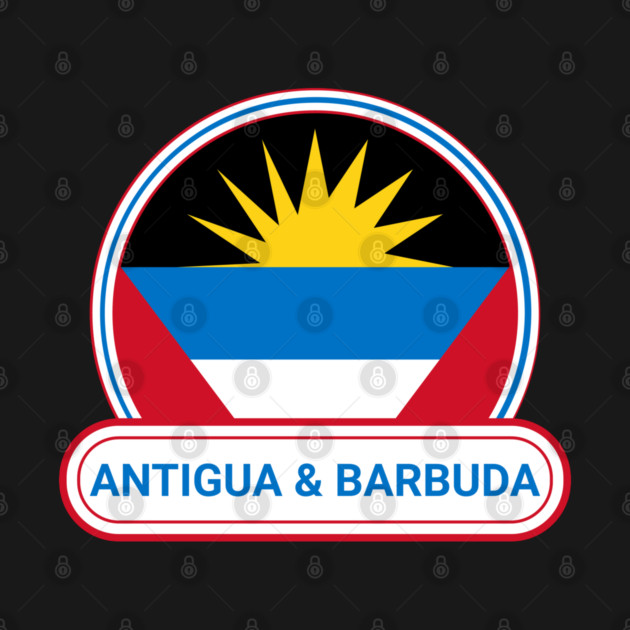 Antigua and Barbuda Country Badge - Antigua and Barbuda Flag by Yesteeyear