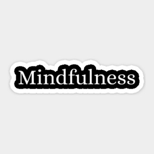 Mindfulness Sticker