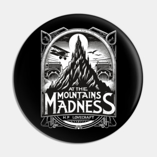 At Mountains of Madness Pin