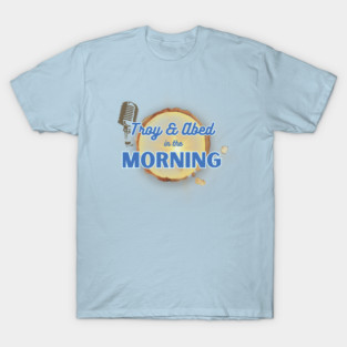 Troy and Abed in the Morning - Community T-Shirt
