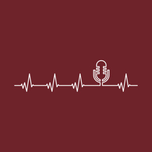 Heartbeat Pulse Microphone for podcasters or singers T-Shirt