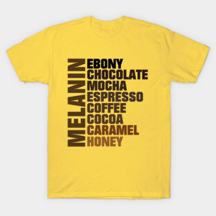 Melanin Shades of Brown T-Shirt