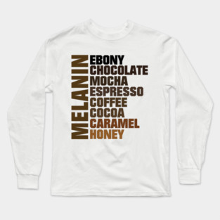 Melanin Shades of Brown Long Sleeve T-Shirt