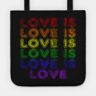 LOVE IS LOVE Tote