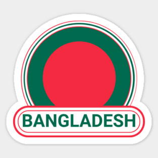 Bangladesh Country Badge - Bangladesh Flag Sticker
