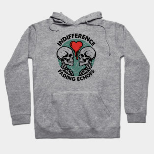 INDIFFERENCE Hoodie