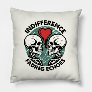INDIFFERENCE Pillow