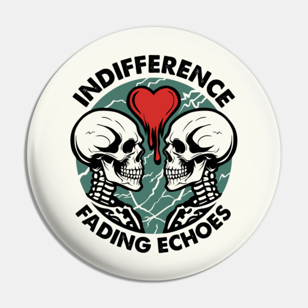 INDIFFERENCE Pin by artslaves