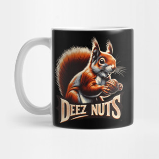 Deez Nuts Mug