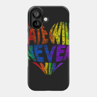 Hate will never win Phone Case
