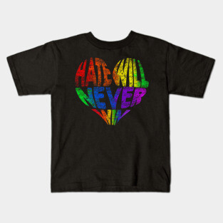 Hate will never win Kids T-Shirt