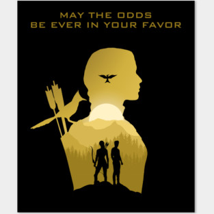 May The Odds Be In Your Favor Posters and Art