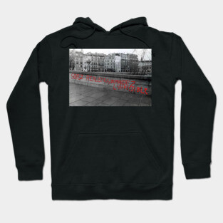 Be realistic, ask the impossible. Hoodie