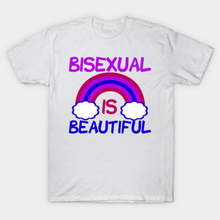 Bisexual is Beautiful T-Shirt