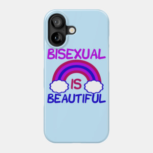 Bisexual is Beautiful Phone Case