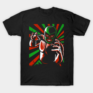 Luchador - Mexican pro wrestling - Lucha Libre T-Shirt