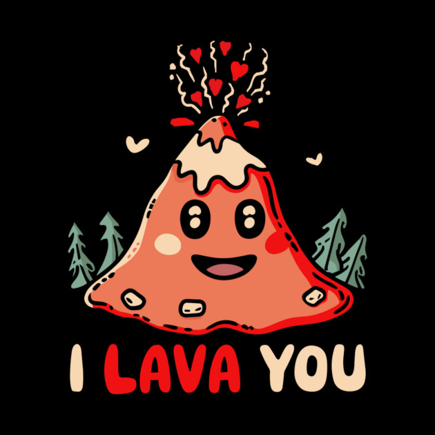 I Lava You Valentine's Day I Love You by The WYLD Tribe