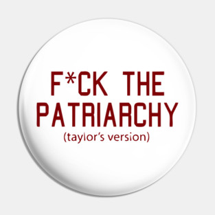patriarchy Pin