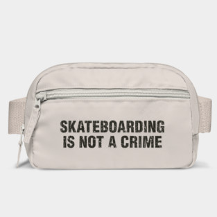 Skateboarding is Not a Crime 1988 Bag