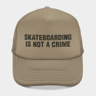 Skateboarding is Not a Crime 1988 Hat