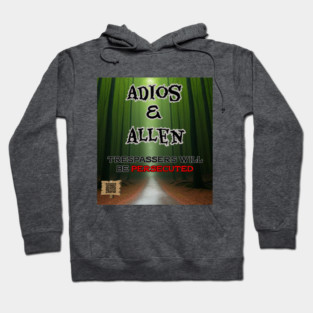 Adios & Allen Hoodie