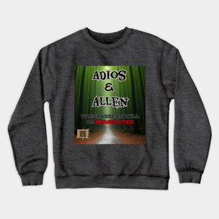 Adios & Allen Crewneck Sweatshirt