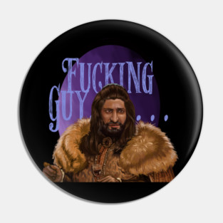 Fing Guy… - Nandor the Relentless Pin