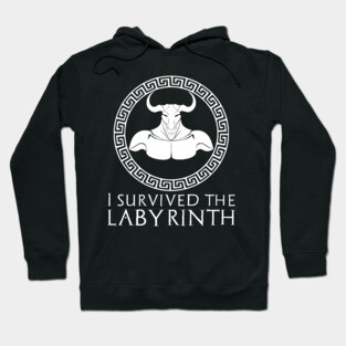 Minotaur - Funny Greek Mythology - I Survived The Labyrinth Hoodie