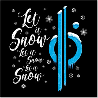 Let it snow (Galactic) Posters and Art