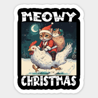 Meowy Christmas - 3, Funny Cute Cat on a Chicken Magnet