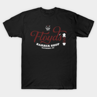 Floyd's Barber Shop T-Shirt