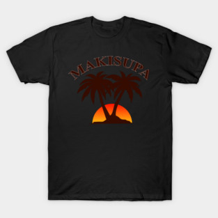 MAKISUPA T-Shirt