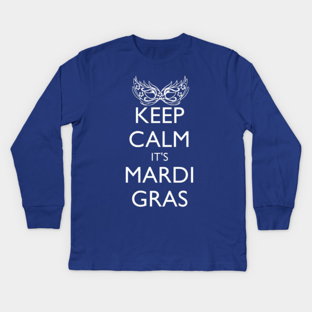 KEEP CALM IT'S MARDI GRAS SEASON Kids Long Sleeve T-Shirt by HolidayBug
