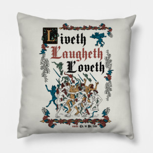 Live Laugh Love Medieval Style - funny retro vintage English history Pillow