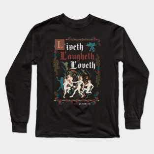 Live Laugh Love Medieval Style - funny retro vintage English history Dark Long Sleeve T-Shirt
