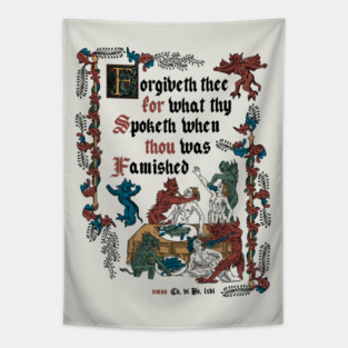 Forgive Me I'm Hungry Medieval Style - funny retro vintage English history Tapestry