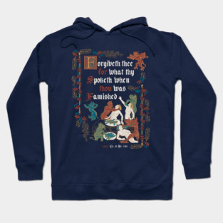 Forgive Me I'm Hungry Medieval Style - funny retro vintage English history Hoodie