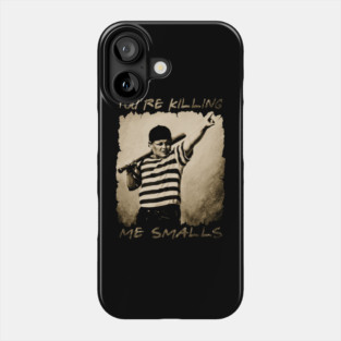 you 're killing me smalls Phone Case