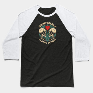 INDIFFERENCE Baseball T-Shirt