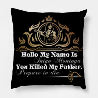 Inigo Montoya Quote Pillow