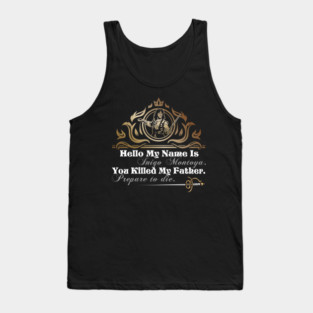 Inigo Montoya Quote Tank Top