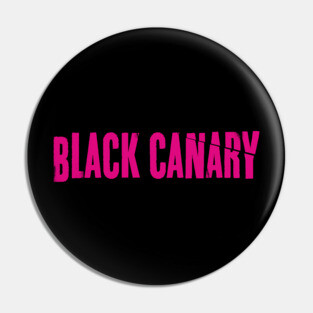 Black Canary (pink logo) Pin