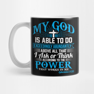 Christian Gift Ephesians 3:20 Mug