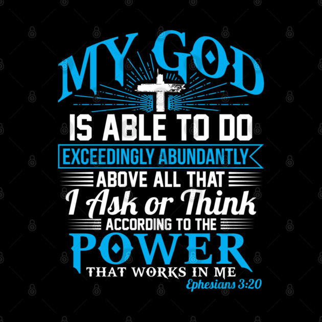 Christian Gift Ephesians 3:20 by Merchweaver