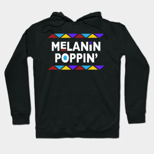 Melanin Poppin 90s Font Hoodie