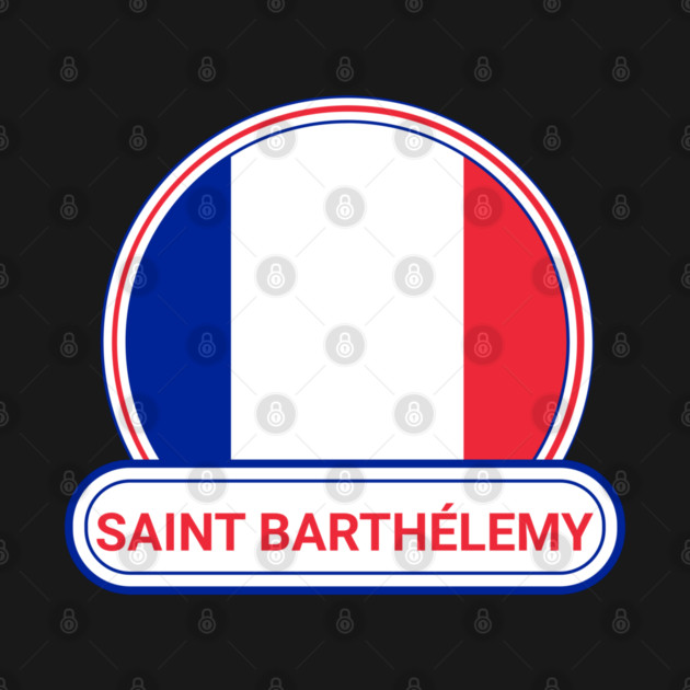 Saint Barthélemy Country Badge - Saint Barthélemy Flag by Yesteeyear