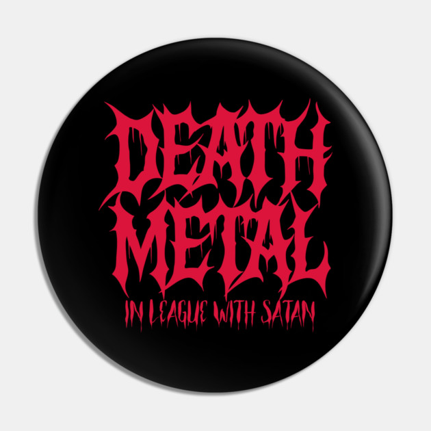 DEATH METAL Pin by artslaves