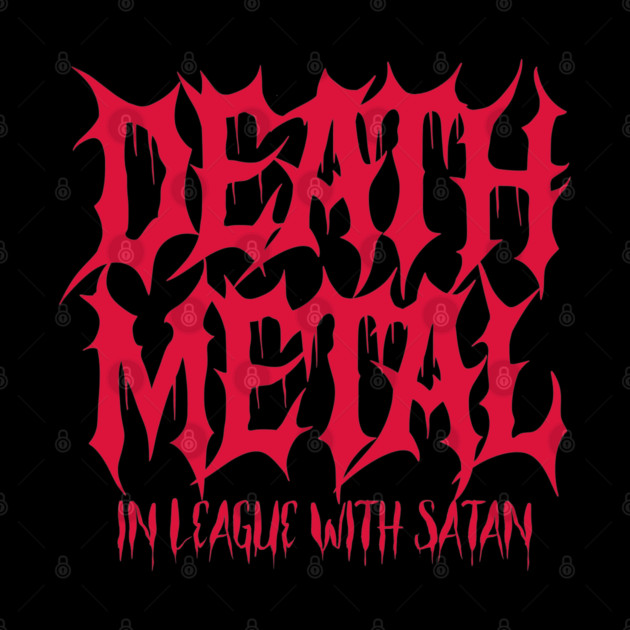 DEATH METAL by artslaves
