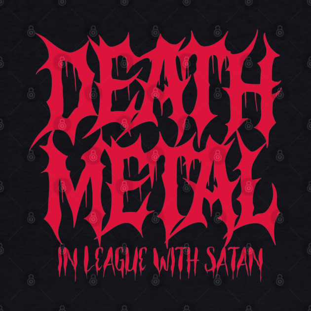 DEATH METAL by artslaves