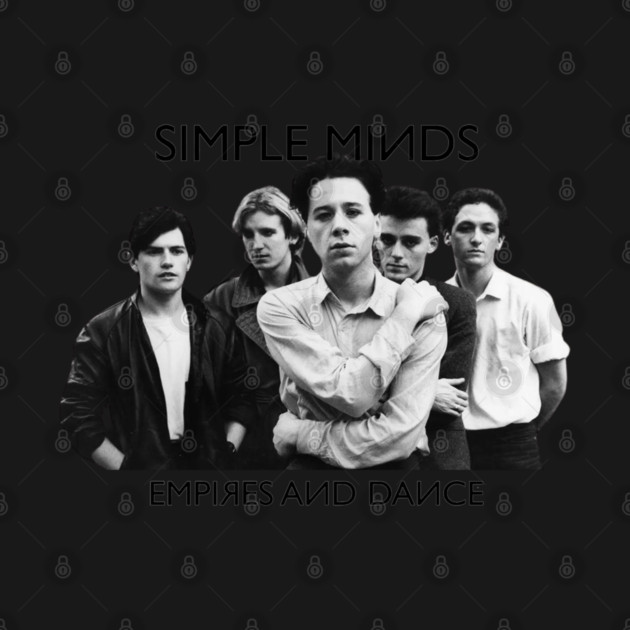 Simple Minds Empires And Dance by Timeless Chaos